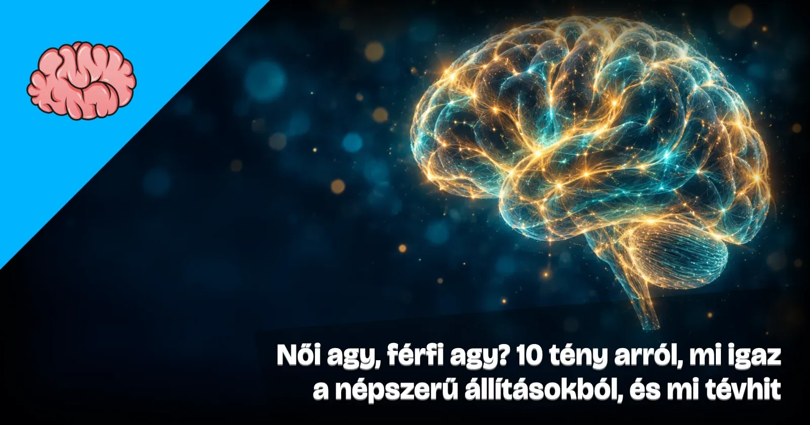Generált illusztráció: fényszálakból álló agy borostyán és türkiz árnyalatokban, a Gondoltad volna? arculatával és a cikk címével.