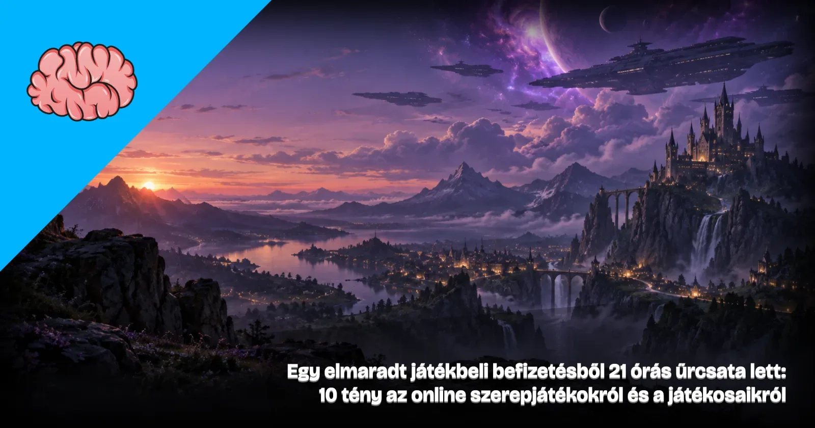 Generált illusztráció: fantáziavilág kastéllyal és völggyel, fölötte a felhők közt űrhajóflotta, a Gondoltad volna? arculatával és a cikk címével.